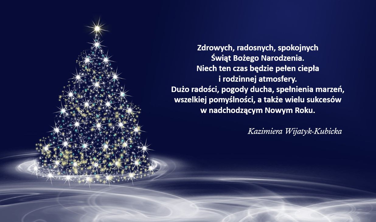 Zdrowych, wesołych Świąt Bożego Narodzenia oraz wszystkiego najlepszego w Nowym Roku.